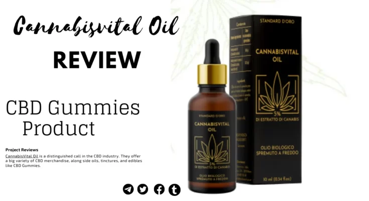 Cannabisvital Oil Review ITALY– [CBD Gummies] Benefits, Pros, Cons, Work, and Ingredients