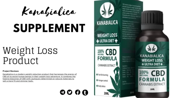 Kanabialica Italy (Weight loss Product) Reviews CBD Oil Formula ,Benefits, Pros, Cons, Work, and Ingredients!